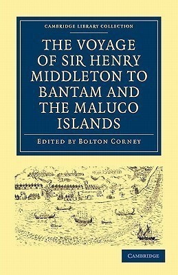 The Voyage of Sir Henry Middleton to Bantam and the Maluco Islands(English, Paperback, unknown)