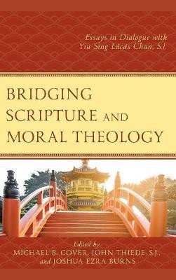 Bridging Scripture and Moral Theology(English, Hardcover, unknown)