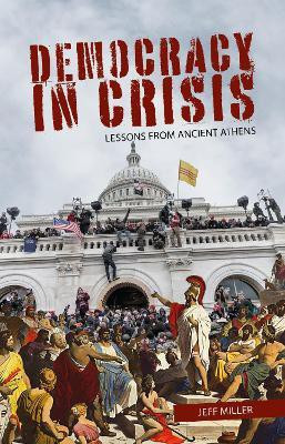 Democracy in Crisis(English, Hardcover, Miller Jeff)