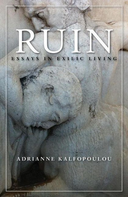 Ruin(English, Paperback, Kalfopoulou Adrianne)