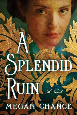 A Splendid Ruin(English, Paperback, Chance Megan)