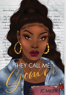 They Call Me Gomer...(English, Hardcover, Miller Jc)