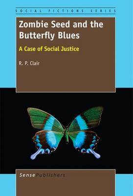 Zombie Seed and the Butterfly Blues(English, Electronic book text, Clair R P)