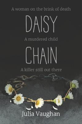 Daisy Chain(English, Paperback, Vaughan Julia)