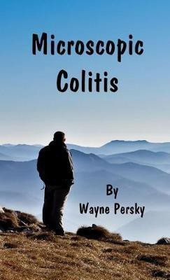 Microscopic Colitis(English, Hardcover, Persky Wayne)