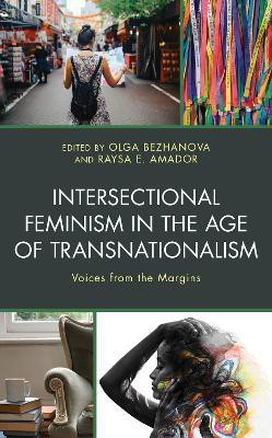 Intersectional Feminism in the Age of Transnationalism(English, Hardcover, unknown)
