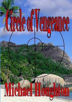 Circle of Vengeance(English, Paperback, Houghton Michael)