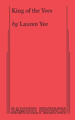 King of the Yees(English, Paperback, Yee Lauren)