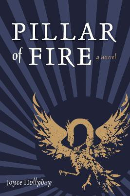 Pillar of Fire(English, Paperback, Hollyday Joyce)