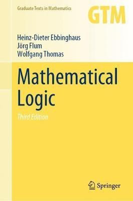 Mathematical Logic(English, Hardcover, Ebbinghaus Heinz-Dieter)