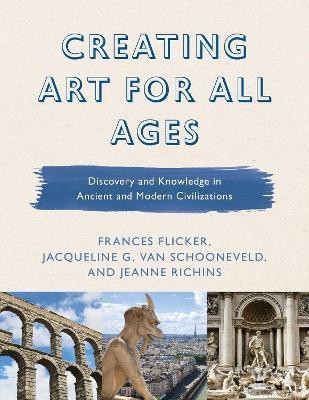 Creating Art for All Ages(English, Hardcover, Flicker Frances)