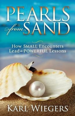 Pearls from Sand(English, Paperback, Wiegers Karl)