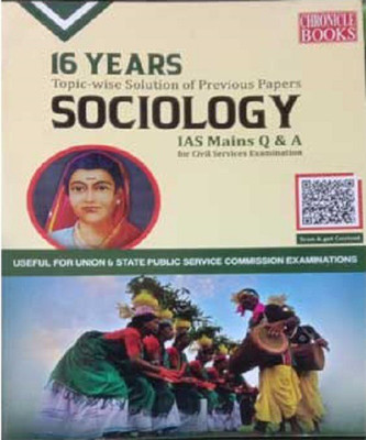 Sociology Optional Topic-Wise Previous Solved Question Paper 16 Years By Chronicle Books - Edition 2021- English Medium(Paperback, Chronicle Books)