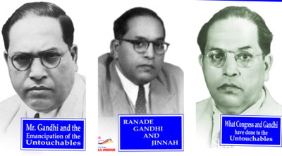 Mr. Gandhi And The Emancipation Of The Untouchables, Ranade Gandhi And Jinnah, What Congress And Gandhi Have Done To The Untouchables (Combo Of 3 Books)(Paperback, DR. B.R. AMBDEKAR) Mr. Gandhi And The Emancipation Of The Untouchables, Ranade Gandhi And Jinnah, What Congress And Gandhi Have Done To The Untouchables (Combo Of 3 Books)(Paperback, DR. B.R. AMBDEKAR)