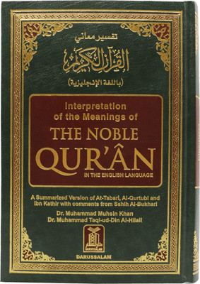 The Interpretation Of The Meanings Of The Noble Quran(Hardcover, Dr. Mohammad Muhsin Khan, Dr. Mohammad Taqiudiin Al Hilali)