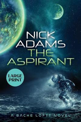 The Aspirant(English, Paperback, Adams Nick)