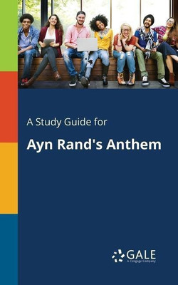 A Study Guide for Ayn Rand's Anthem(English, Paperback, Gale Cengage Learning)