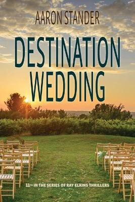 Destination Wedding(English, Paperback, Stander Aaron)