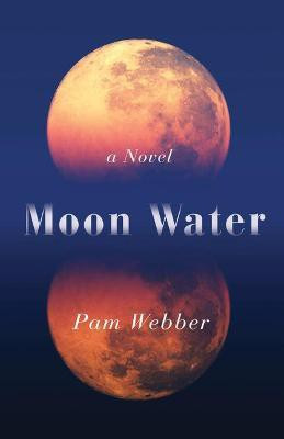 Moon Water(English, Paperback, Webber Pam)