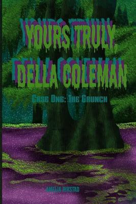 Yours Truly, Della Coleman(English, Paperback, Rikstad Amelia Rose)