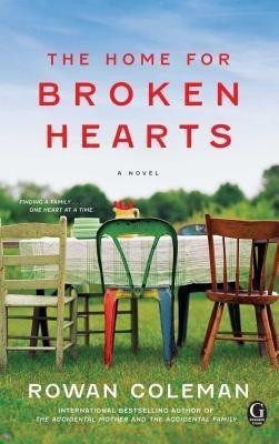 The Home for Broken Hearts(English, Paperback, Coleman Rowan)
