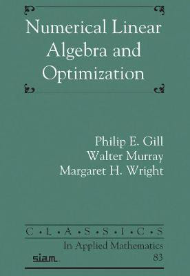 Numerical Linear Algebra and Optimization(English, Paperback, Gill Philip E.)
