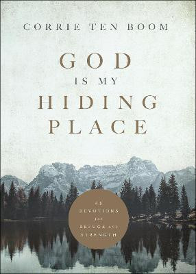 God Is My Hiding Place - 40 Devotions for Refuge and Strength(English, Hardcover, Ten Boom Corrie)