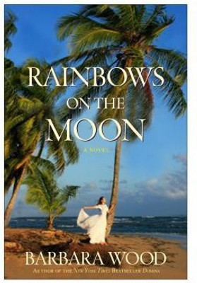 Rainbows on the Moon(English, Paperback, Wood Barbara)