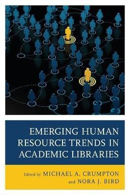 Emerging Human Resource Trends in Academic Libraries(English, Paperback, unknown)