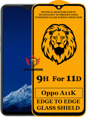 KING COVERS Edge To Edge Tempered Glass for Oppo A11k(Pack of 1)