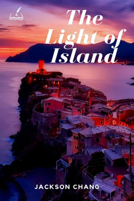 The Light of Island(English, Paperback, Jackson Chang)