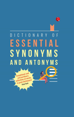 Dictionary of Essential Synonyms and Antonyms(English, Paperback, ISHAQ MASOOD)