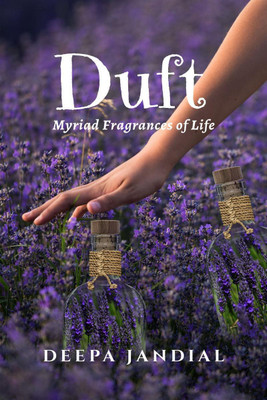 Duft(English, Paperback, Deepa Jandial)