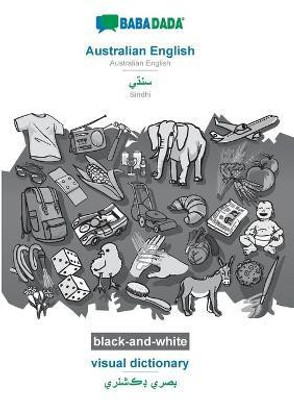 BABADADA black-and-white, Australian English - Sindhi (in perso-arabic script), visual dictionary - visual dictionary (in perso-arabic script)(English, Paperback, Babadada Gmbh)