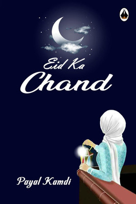 Eid Ka Chand(English, Paperback, Payal Kamdi)