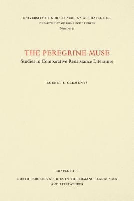The Peregrine Muse(English, Paperback, Clements Robert J.)
