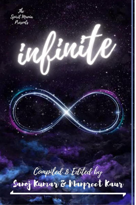 Infinite(English, Paperback, Sanoj Kumar, amp, Manpreet Kaur)
