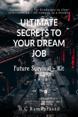Ultimate Secrets to Your Dream Job(English, Paperback, C H)