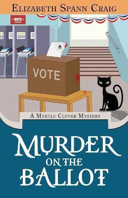 Murder on the Ballot(English, Paperback, Craig Elizabeth Spann)