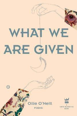What We Are Given(English, Paperback, unknown)
