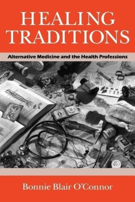 Healing Traditions(English, Paperback, O'Connor Bonnie Blair)