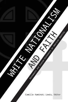 White Nationalism and Faith(English, Paperback, unknown)