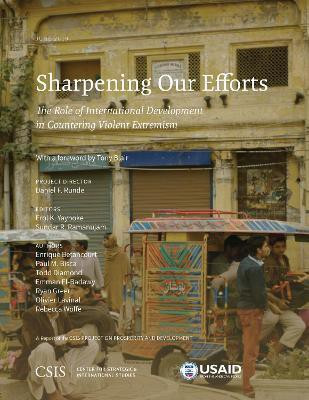 Sharpening Our Efforts: The Role of International Development in Countering Violent Extremism(English, Paperback, unknown)
