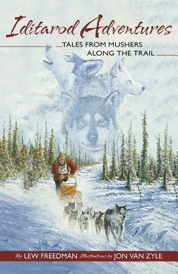 Iditarod Adventures(English, Paperback, Freedman Lew)