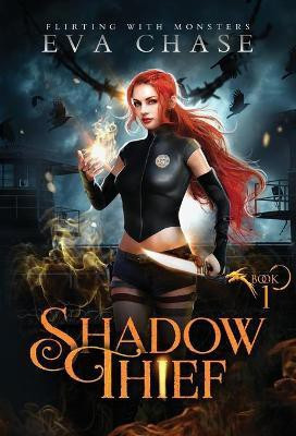Shadow Thief(English, Hardcover, Chase Eva)