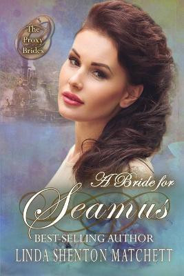A Bride for Seamus(English, Paperback, Shenton Matchett Linda)