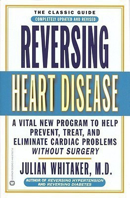 Reversing Heart Disease(English, Paperback, Whitaker Julian M.)