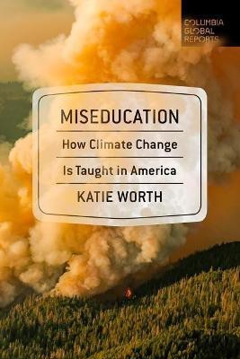 Miseducation(English, Paperback, Worth Katie)