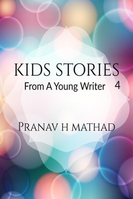 KIDS STORIES(English, Paperback, Pranav H Mathad)