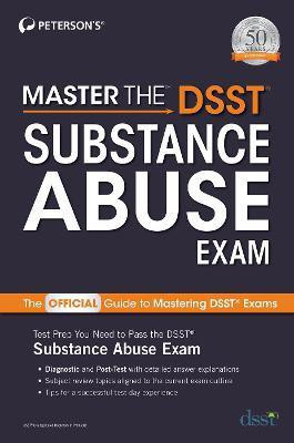 Master the DSST Substance Abuse Exam(English, Paperback, Peterson's)
